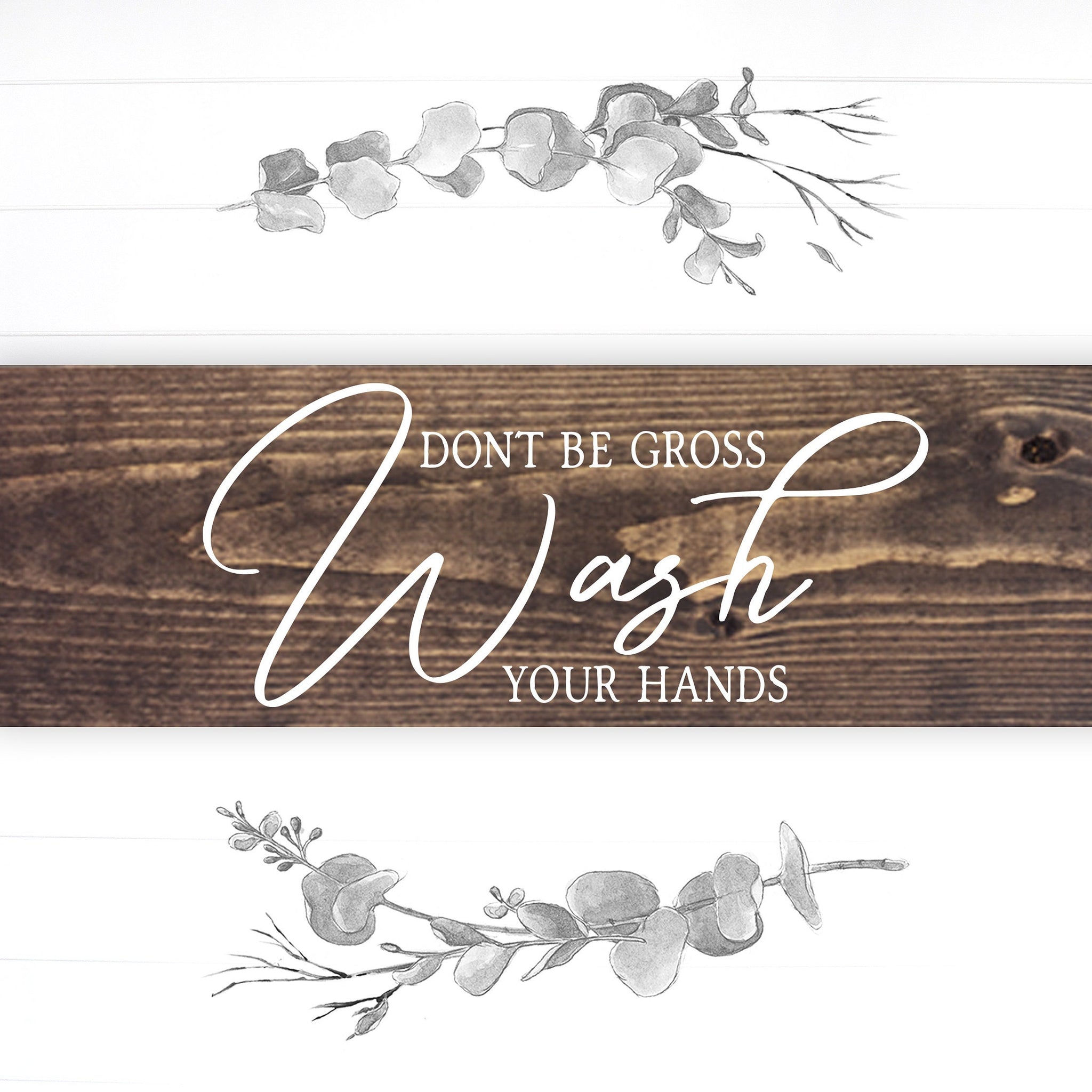 Bathroom Funny Sign | Wood Sign | Don't Be Gross Wash Your Hands