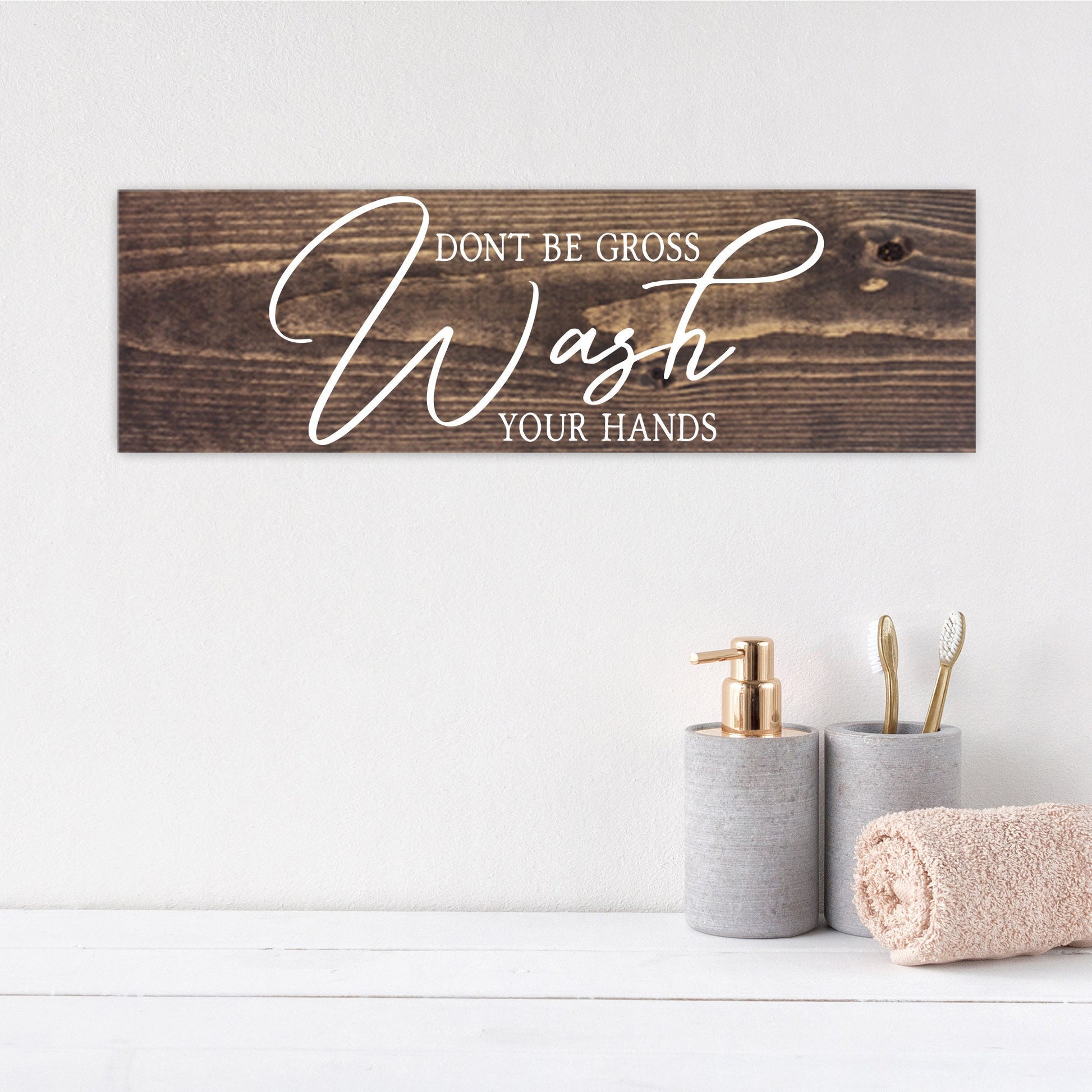 Bathroom Funny Sign | Wood Sign | Don't Be Gross Wash Your Hands