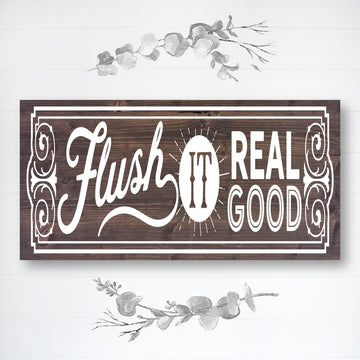 Bathroom Funny Sign | Wood Sign | Flush It Real Good